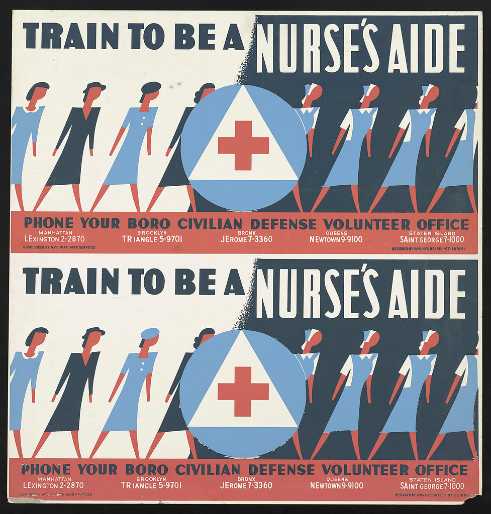 A picture of Train to be a nurse's aide Phone your boro Civilian Defense Volunteer Office.