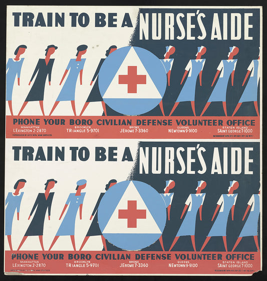 A picture of Train to be a nurse's aide Phone your boro Civilian Defense Volunteer Office.