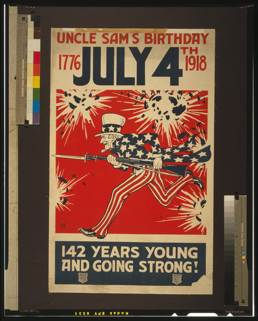 A picture of Uncle Sam's birthday July 4th 1776-1918 142 years young and going strong!