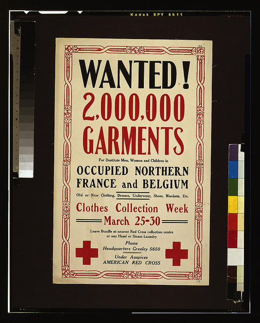 A picture of Wanted! 2,000,000 garments for destitute men, women and children in occupied northern France and Belgium