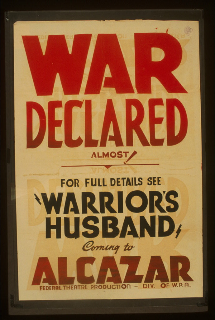 A picture of War declared Almost! : For full details see "Warrior's husband" coming to Alcazar.