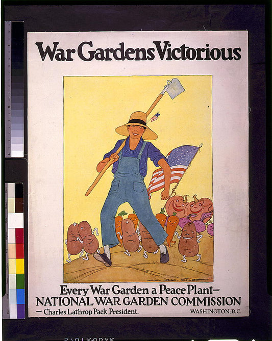 A picture of War gardens victorious--Every war garden a peace plant - National War Garden Commission