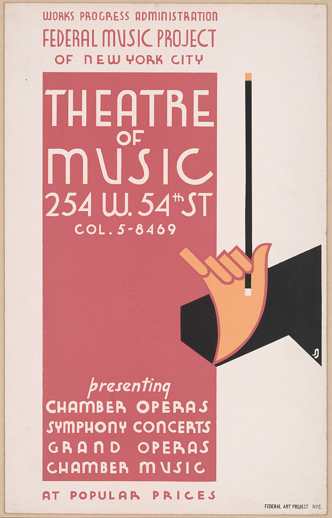A picture of Works Progress Administration Federal Music Project of New York City Theatre of Music Presenting chamber operas, symphony concerts, grand operas, and chamber music at popular prices.