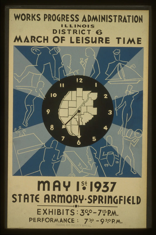 A picture of Works Progress Administration, Illinois, District 6--March of leisure time May 1st 1937, State Armory - Springfield.