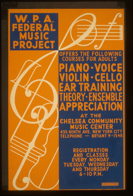 A picture of W.P.A. Federal Music Project offers the following courses for adults - piano, voice, violin, cello, ear training, theory, and ensemble appreciation at the Chelsea Community Music Center