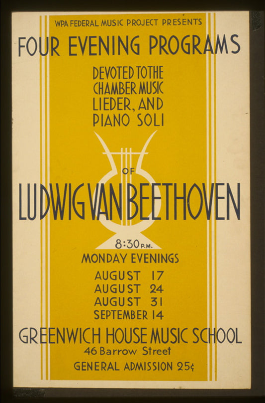 A picture of WPA Federal Music Project presents four evening programs devoted to chamber music, lieder, and piano soli of Ludwig van Beethoven